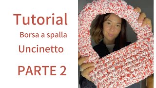 Tutorial borsa a spalla uncinetto [upl. by Kaule]