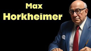 Max Horkheimer  Dialectic of Enlightenment  Frankfurt School  होर्खाइमर  द्वंद्वात्मकता [upl. by Simonette734]