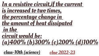 In a resistive circuitif the current is increased to two timesthe physics13 youtubevideos [upl. by Jacki]