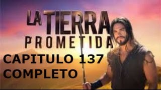 Josué y La Tierra Prometida Capítulo 137 en Espanol COMPLETO [upl. by Tioneb]