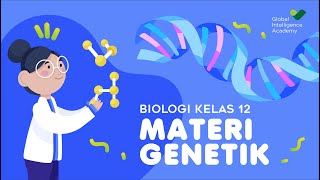 BIOLOGI SMA Kelas 12  Materi Genetik  GIA Academy [upl. by Alon]