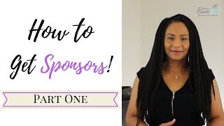 How to Get Sponsorship Part One  Event Planning Tips [upl. by Laon906]