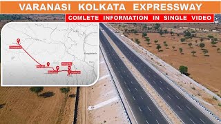 Varanasi Kolkata Expressway Complete Information  Expressways in India  Papa Construction [upl. by Wildee428]