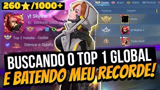 🔴BUSCANDO TOP 1 GLOBAL  ATUAL TOP 2 GLOBAL NATALIA RUSHANDO MEU RECORD DE STARS 2591000  MLBB [upl. by Hesler485]