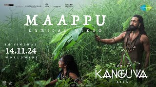 Maappu  Lyrical  Kanguva Malayalam  Suriya Disha Patani  Bobby Deol  Devi Sri Prasad  Siva [upl. by Charissa41]