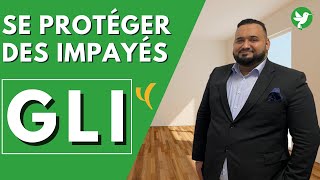 💡 Tout savoir sur la GLI  La garantie Loyers Impayes [upl. by Lontson476]