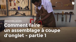 Comment faire un assemblage à coupe donglet  partie 1  Menuiserie [upl. by Enyale]