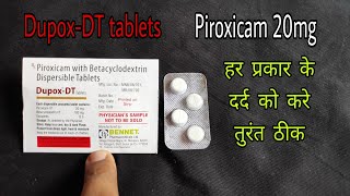 DUPOXDT tablets uses amp side effects  piroxicam 20 mg tablets  हर प्रकार के दर्द की दवा [upl. by Nueoht467]