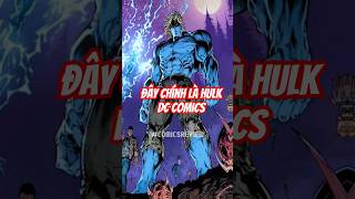 Hulk của DC là ai comicsreview dccomics marvelcomics [upl. by Salakcin]