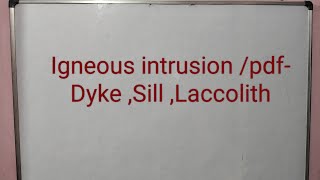 Igneous intrusions pdfDyke sill laccolith lapolith  batholith [upl. by Faria]