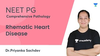 Rhematic Heart Disease  Comprehensive Pathology  NEET PG  DrPriyanka Sachdev [upl. by Zerimar457]