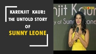 Karenjit Kaur The Untold Story of Sunny Leone trailer out [upl. by Merna]