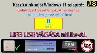 Windows11 24H2 Készítsünk saját telepítőt 8  UEFI mérethez igazítás az ntlite programon belül [upl. by Eresed]