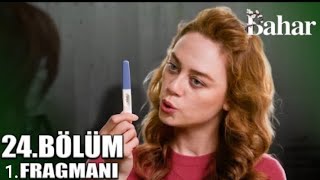 Bahar 24 Bölüm 1 Fragmanı  Bahar Hamile [upl. by Miarhpe]