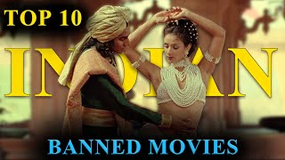 Controversial Bollywood Films You Cant Watch  Top 10 Banned Movies in India [upl. by Kirby]