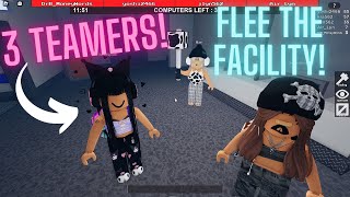 3 TEAMERS in Flee the Facility [upl. by Suiramaj963]