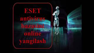 Eset antivirus bazasini online yangilash  ESET NOD32 [upl. by Ottilie728]