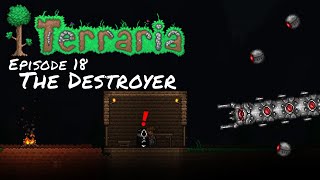 The Destroyer Terraria Tutorial [upl. by Riggins]