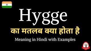 Hygge meaning in Hindi  Hygge ka kya matlab hota hai  Word meaning in Hindi [upl. by Boonie]