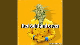 Red Gold and Green Instrumental [upl. by Nodlew1]