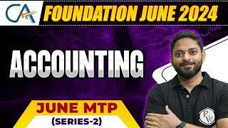 Accounts MTP June 2024 Series2 Complete Solution 🔥🔥  CA Foundation June 2024 [upl. by Ydak953]