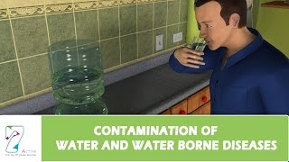 CONTAMINATION OF WATER AND WATER BORNE DISEASES [upl. by Tengdin567]