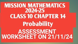 MISSION MATHEMATICS 202425CLASS 10ASSESSMENT WORKSHEET CHAPTER 14 PROBABILITY 211124 [upl. by Nylorac]