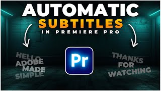 How To Add AUTOMATIC SUBTITLES In Premiere Pro [upl. by Akimik]