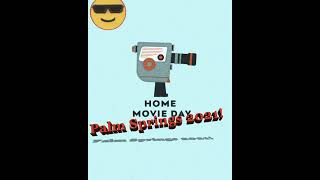 Home Movie Day Palm Springs 20202021 Trailer [upl. by Fredella222]