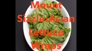 Mount Sizzle – Spicy Asian Beef Lettuce Wraps [upl. by Adnohsal]