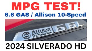 How many MPG does the 2024 Silverado HD 66 Gas 10 Speed Allison get City and Highway driving [upl. by Ellenrad]