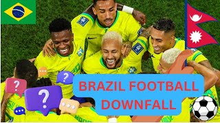 SHOULD BRAZIL STOP PLAYING FOOTBALL brazil brazilfootball BRAZILDOWNFALL [upl. by Umberto]