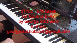 STYLE 68 for Roland EA7 George Stathakis [upl. by Nickelsen164]