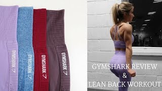 HONEST GYMSHARK REVIEW  ARE THEY WORTH IT  LEAN BACK WORKOUT [upl. by Tresa]