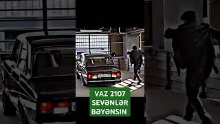 VAZ 2107 sevənlər [upl. by Sine40]