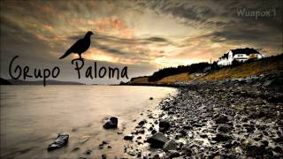 Grupo Paloma quotLindo Amorquot [upl. by Kobi]