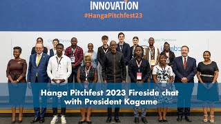 Hanga Pitchfest 2023 Fireside chat with President Kagame [upl. by Aihsened71]