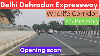 Delhi Dehradun Expressway  wild life corridor  delhi dehradun expressway full information [upl. by Rosana]