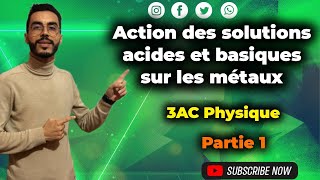 Action des solutions acides basiques sur les métaux تأثير المحاليل الحمضية والقاعدية على الفلزات [upl. by Hartman]