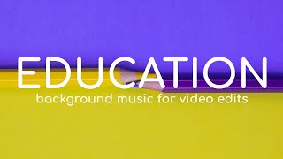 Royalty Free Education Background Music [upl. by Ennovehs]