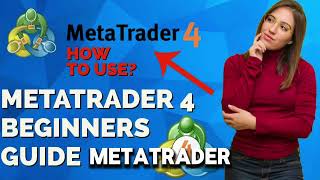 How to Use MetaTrader 4 for Beginners MetaTrader Tutorials [upl. by Ecnarual]