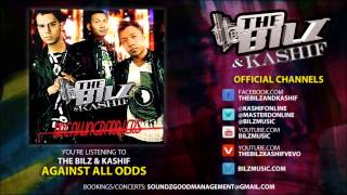 The Bilz amp Kashif  Against All Odds Official Song [upl. by Anes]