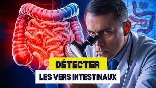 Comment détecter la présence de vers intestinaux  Symptômes et diagnostic [upl. by Zwart]