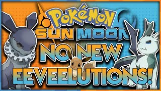 ALOLAN EEVEE NO NEW EEVEELUTIONS in Pokémon Sun and Pokémon Moon Theory and Discussion [upl. by Tasiana]