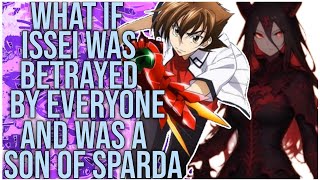 What if issei was betrayed by everyone and was a son of sparda  Part 4 [upl. by Grey207]