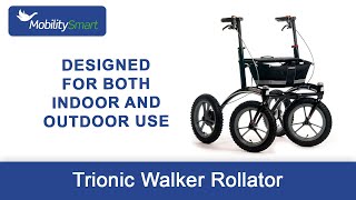 Trionic Walker Rollator  Designed for indoor and outdoor use  Exceptionally strong [upl. by Petra]