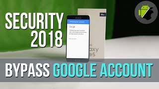 Security 2018  Bypass FRP Google account Samsung Note 5 Android 7 [upl. by Krystyna]