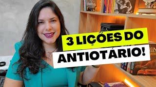 3 Lições do livro Antiotário de RafaelAires [upl. by Ojeibbob]