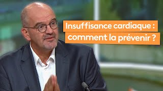 Santé  Insuffisance cardiaque  Comment la prévenir [upl. by Oibirot]