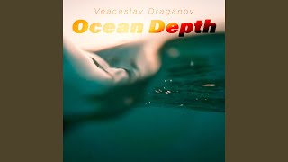 Ocean Depth [upl. by Okoyik84]